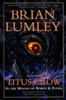 Titus Crow Vol 3 by Brian Lumley
